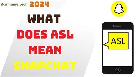 what does asl mean snapchat